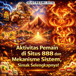 aktivitas pemain di situs 888