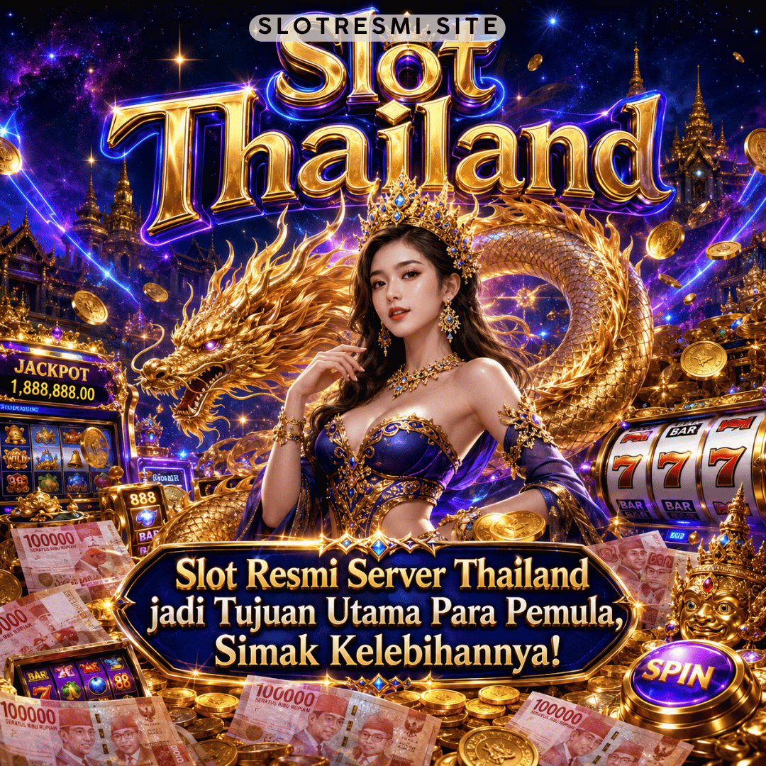 slot resmi server Thailand